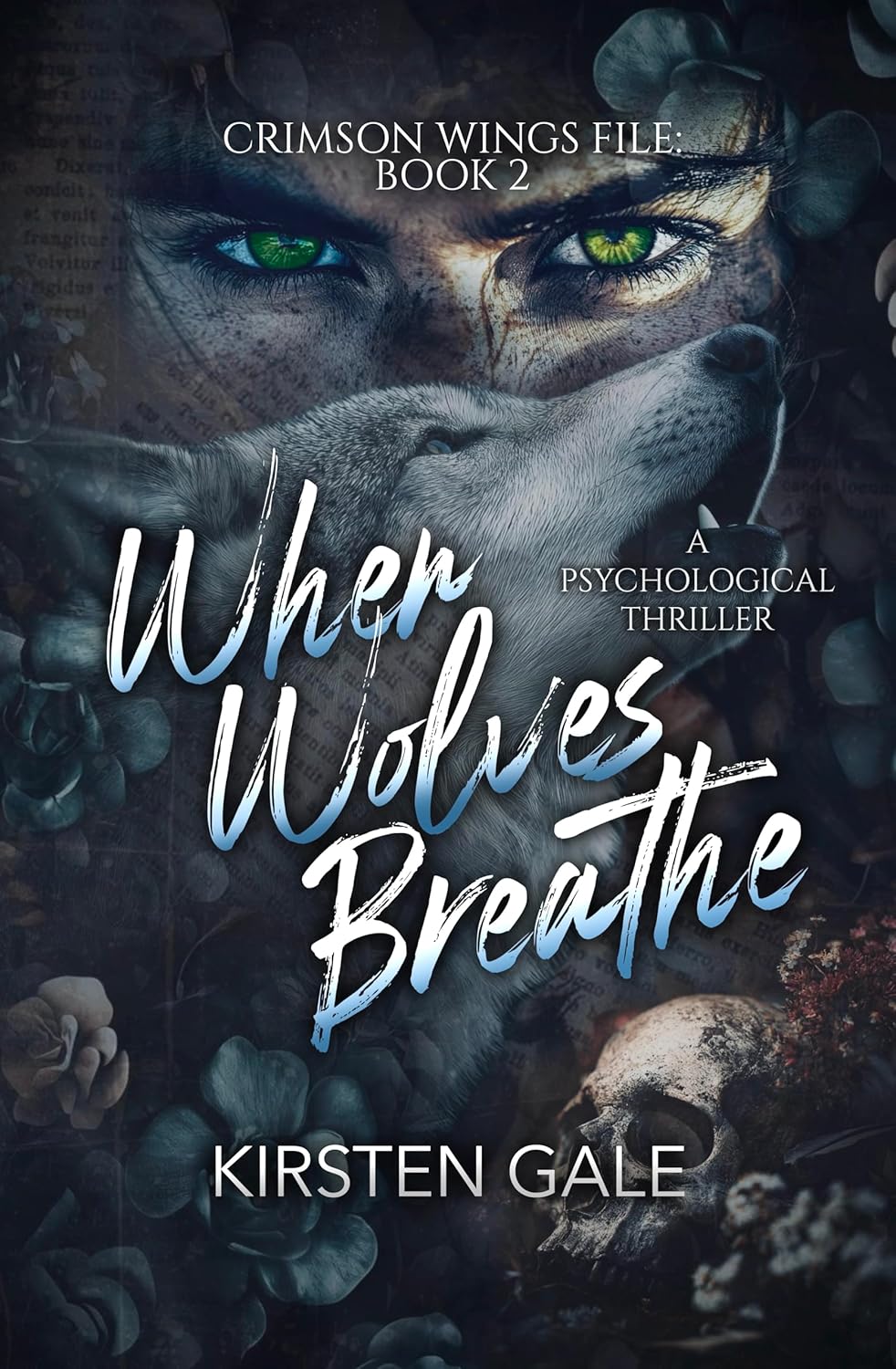 When Wolves Breathe — The Crimson Wings Files Book 2